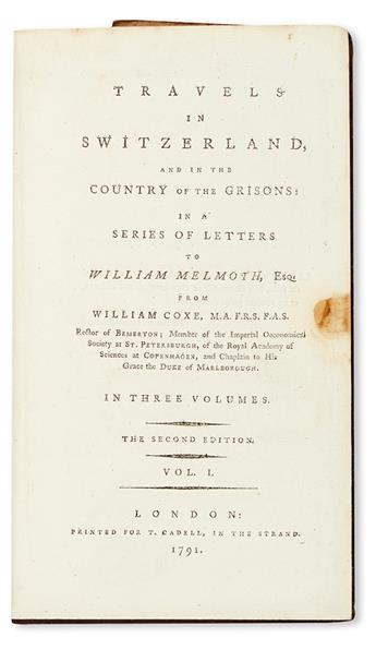 COXE, WILLIAM. Travels in Switzerland, and in the Country of the Grisons . . . Second Edition. 3 vols. 1791 + map